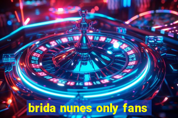 brida nunes only fans